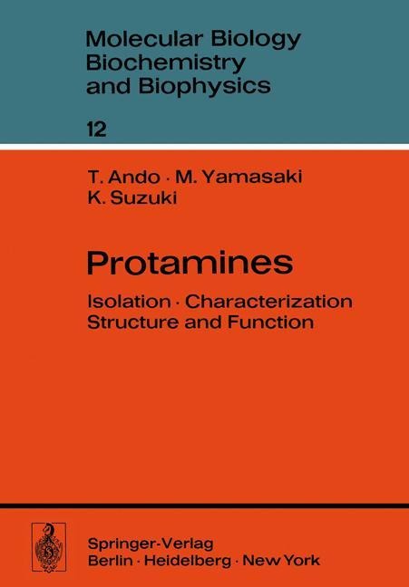 Protamines: Isolation · Characterization · Structure and Function
