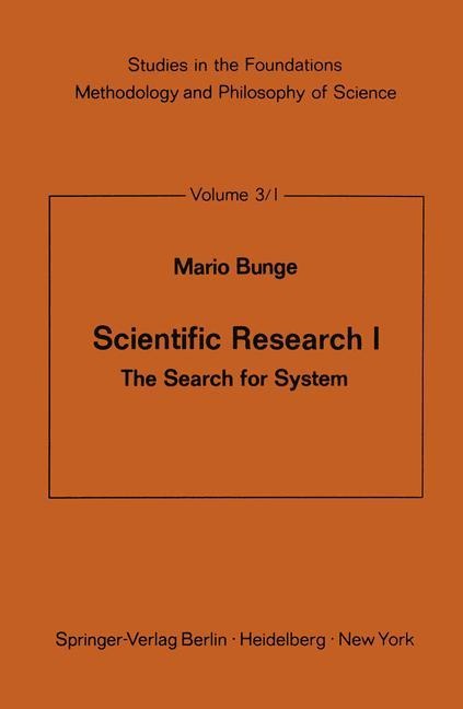 Scientific Research I: The Search for System