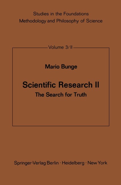 Scientific Research II: The Search for Truth