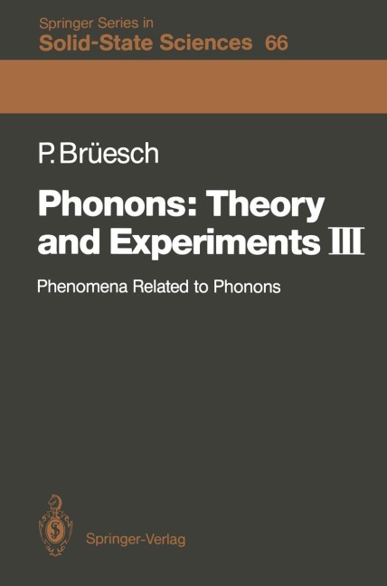 Phonons: Theory and Experiments III: Phenomena Related to Phonons