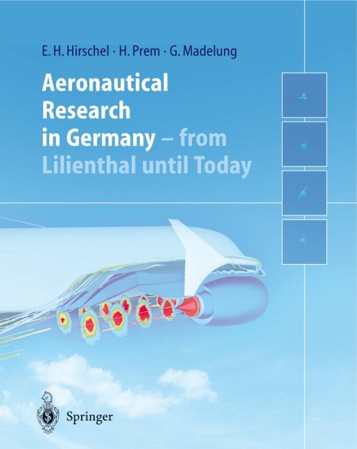Aeronautical Research in Germany: From Lilienthal until Today