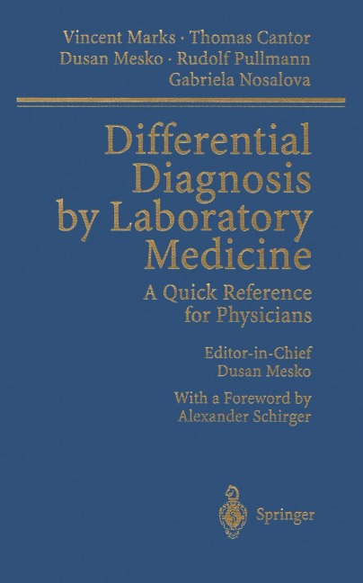 Differential Diagnosis by Laboratory Medicine: A Quick Reference for Physicians