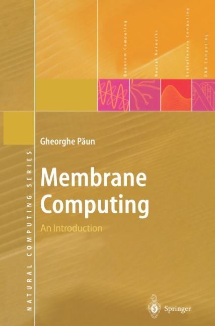 Membrane Computing: An Introduction