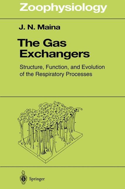 The Gas Exchangers: Structure, Function, and Evolution of the Respiratory Processes
