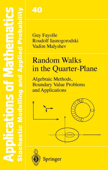 Random Walks in the Quarter-Plane: Algebraic Methods, Boundary Value Problems and Applications
