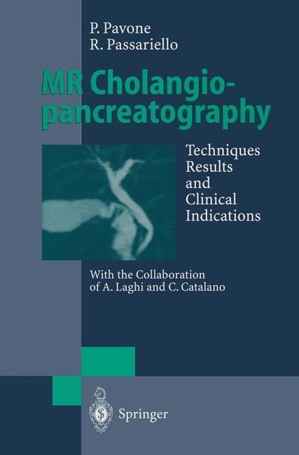 MR Cholangiopancreatography: Techniques, Results and Clinical Indications