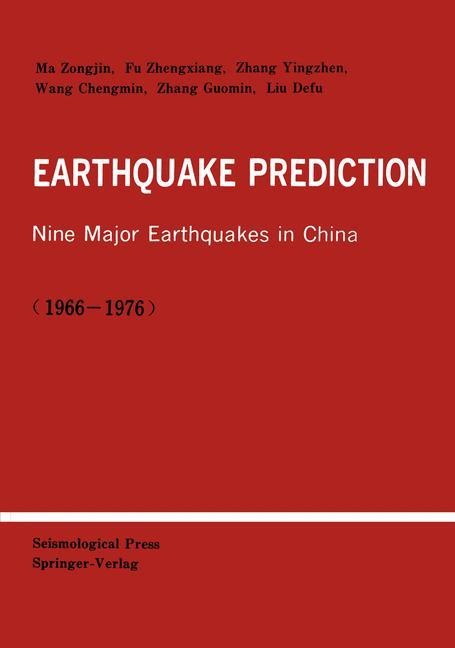 Earthquake Prediction: Nine Major Earthquakes in China (1966-1976)