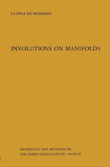 Involutions on Manifolds