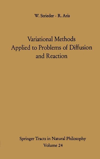 Variational Methods Applied to Problems of Diffusion and Reaction