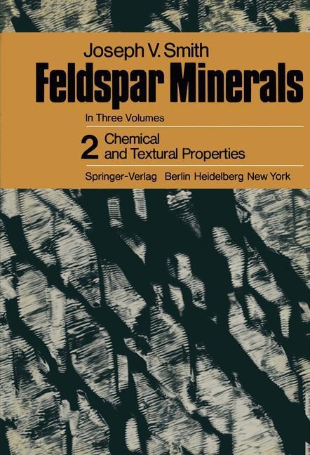 Feldspar Minerals: 2 Chemical and Textural Properties