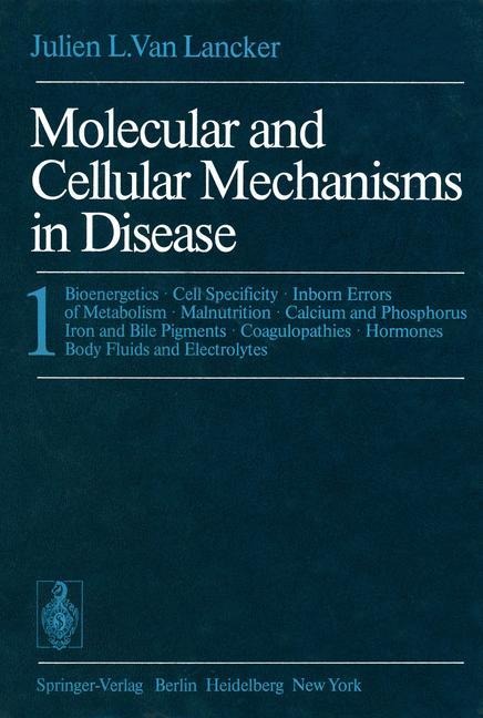 Molecular and Cellular Mechanisms in Disease: 1: Bioenergetics · Cell Specificity · Inborn Errors of Metabolism · Malnutrition · Calcium and Phosphorus Iron and Bile Pigments · Coagulopathies · Hormones Body Fluids and Electrolytes