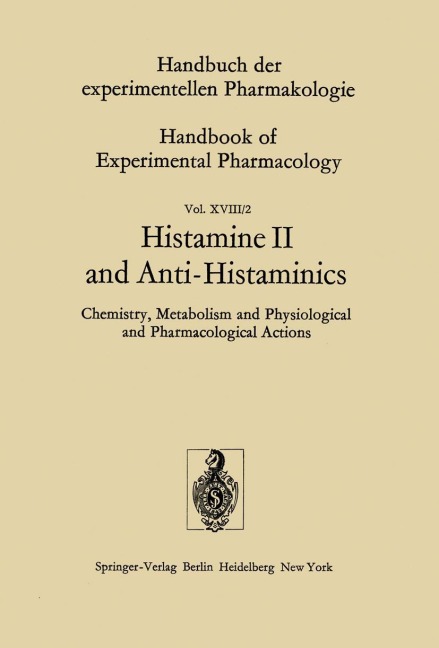 Histamine II and Anti-Histaminics: Chemistry, Metabolism and Physiological and Pharmacological Actions