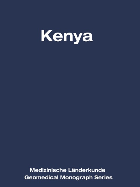 Kenya: A Geomedical Monograph