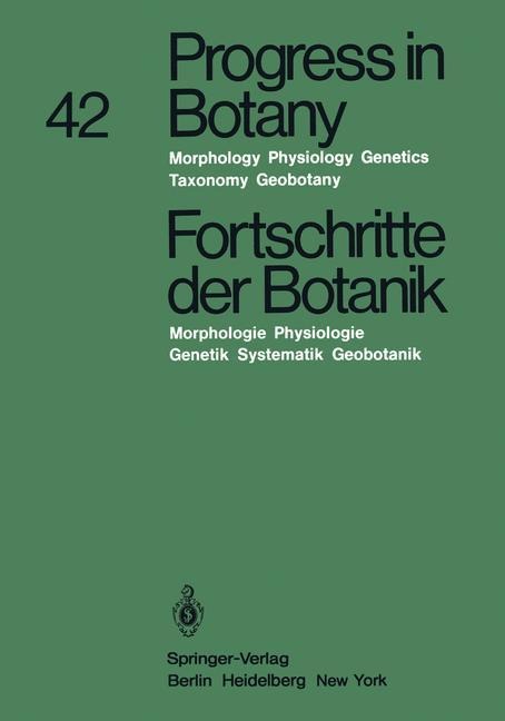 Progress in Botany / Fortschritte der Botanik: Morphology · Physiology · Genetics · Taxonomy · Geobotany / Morphologie · Physiologie Genetik · Systematik · Geobotanik
