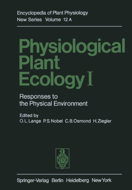 Physiological Plant Ecology I: Responses to the Physical Environment