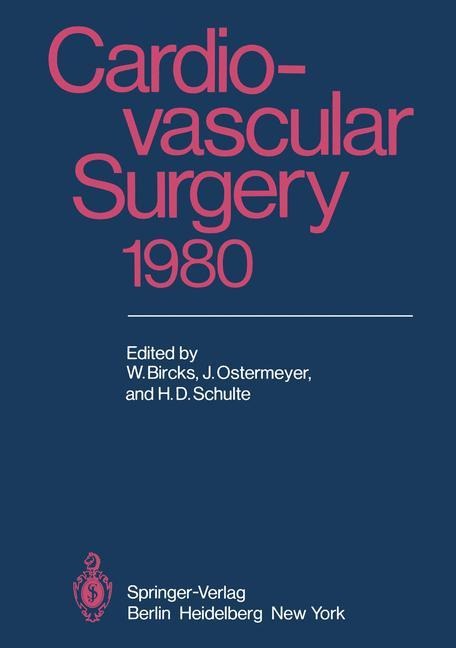 Cardiovascular Surgery 1980: Proceedings of the 29th International Congress of the European Society of Cardiovascular Surgery