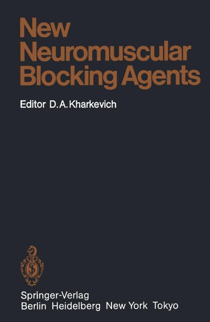 New Neuromuscular Blocking Agents: Basic and Applied Aspects