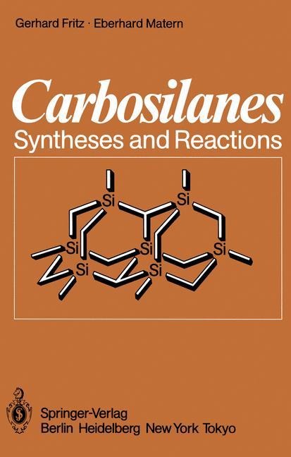Carbosilanes: Syntheses and Reactions