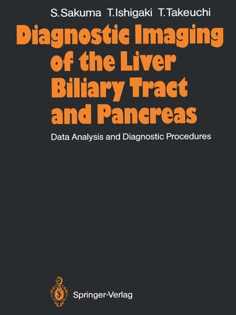 Diagnostic Imaging of the Liver Biliary Tract and Pancreas: Data Analysis and Diagnostic Procedures