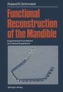 Functional Reconstruction of the Mandible: Experimental Foundations and Clinical Experience