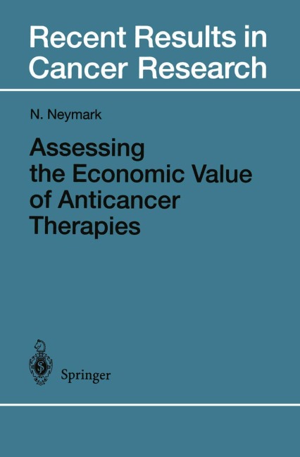 Assessing the Economic Value of Anticancer Therapies