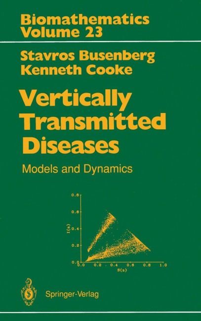 Vertically Transmitted Diseases: Models and Dynamics