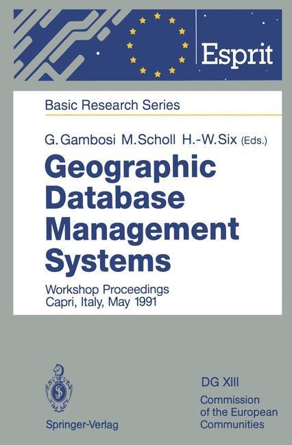 Geographic Database Management Systems: Workshop Proceedings Capri, Italy, May 1991