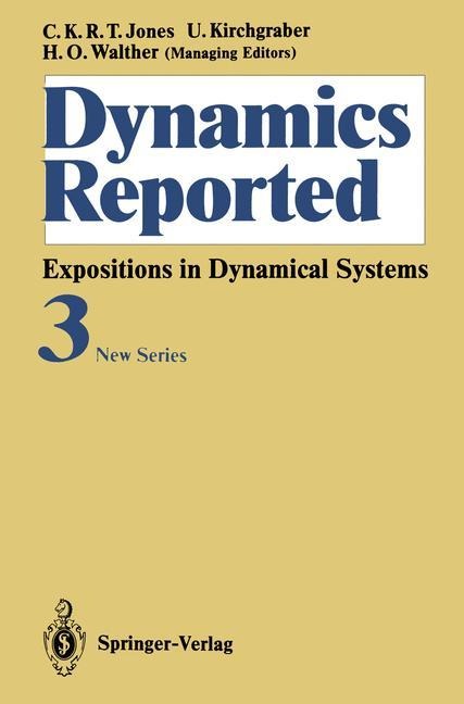 Dynamics Reported: Expositions in Dynamical Systems New Series: Volume 3
