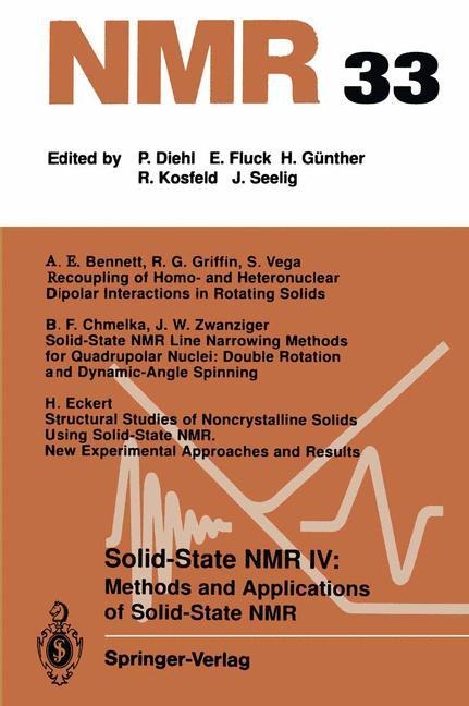 Solid-State NMR IV Methods and Applications of Solid-State NMR: Methods and Applications of Solid-State NMR