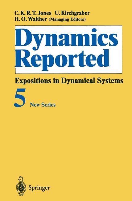 Dynamics Reported: Expositions in Dynamical Systems