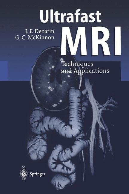 Ultrafast MRI: Techniques and Applications