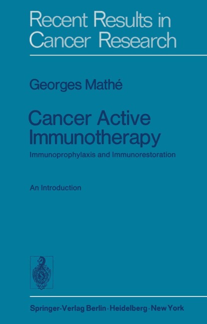 Cancer Active Immunotherapy: Immunoprophylaxis and Immunorestoration