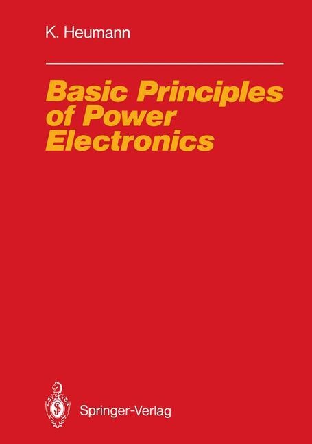 Basic Principles of Power Electronics