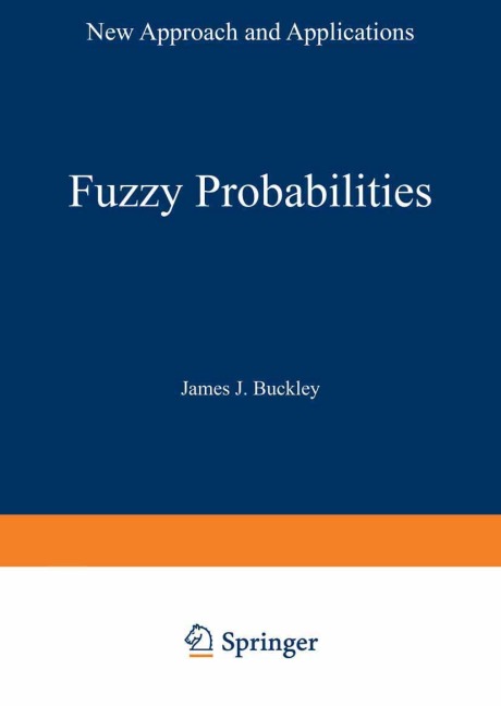 Fuzzy Probabilities: New Approach and Applications