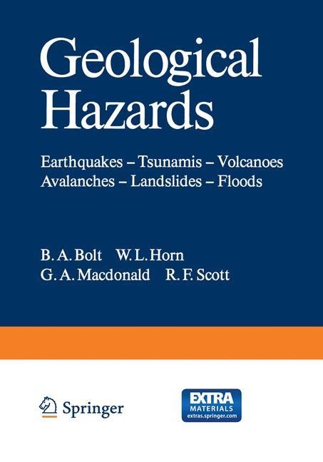 Geological Hazards: Earthquakes - Tsunamis - Volcanoes, Avalanches - Landslides - Floods
