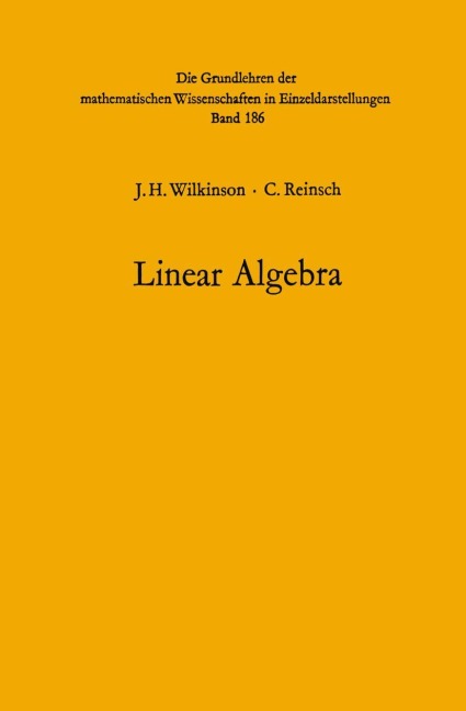 Handbook for Automatic Computation: Volume II: Linear Algebra