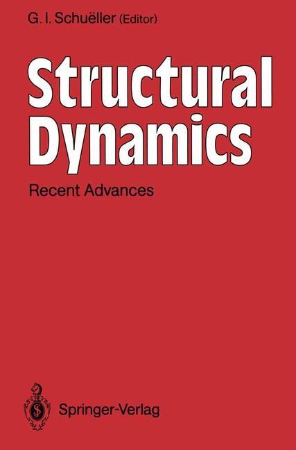Structural Dynamics: Recent Advances