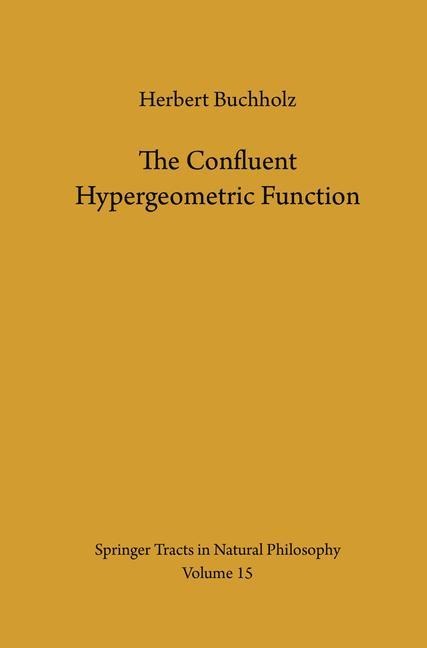 The Confluent Hypergeometric Function: with Special Emphasis on its Applications