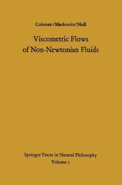Viscometric Flows of Non-Newtonian Fluids: Theory and Experiment