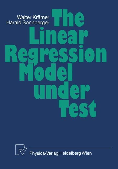 The Linear Regression Model Under Test
