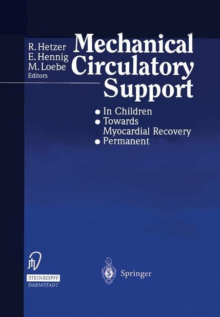 Mechanical Circulatory Support: ¿ In Children ¿ Towards Myocardial Recovery ¿ Permanent