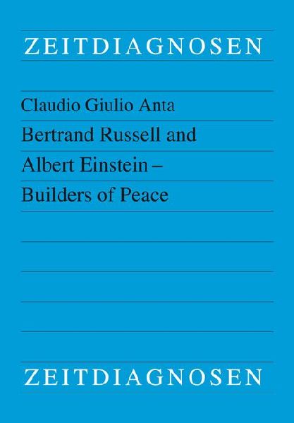 Bertrand Russell and Albert Einstein - Builders of Peace