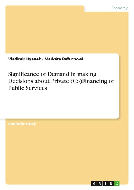 Significance of Demand in making Decisions about Private (Co)Financing of Public Services