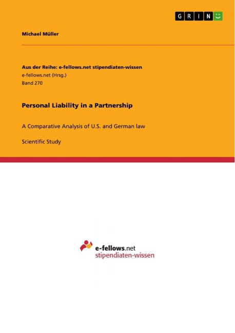 Personal Liability in a Partnership: A Comparative Analysis of U.S. and German law