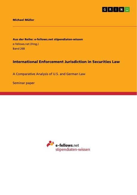 International Enforcement Jurisdiction in Securities Law: A Comparative Analysis of U.S. and German Law