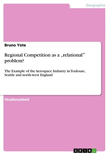 Regional Competition As a Relational Problem?