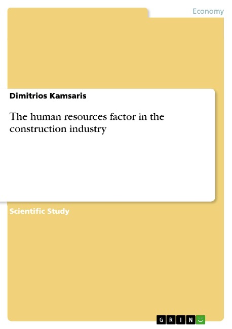 ¿he human resources factor in the construction industry