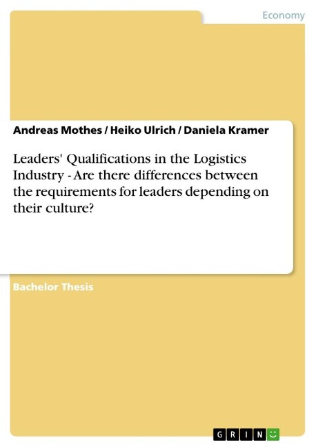 Leaders Qualifications in the Logistics Industry - Are there differences between the requirements for leaders depending on their culture?