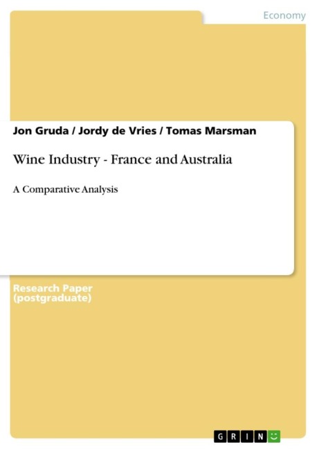 Wine Industry - France and Australia: A Comparative Analysis