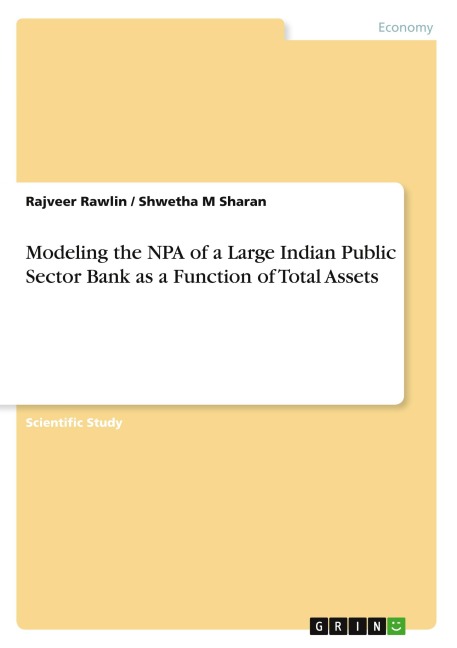 Modeling the NPA of a Large Indian Public Sector Bank as a Function of Total Assets